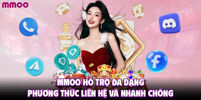 MMOO hỗ trợ đa dạng phương thức liên hệ và nhanh chóng